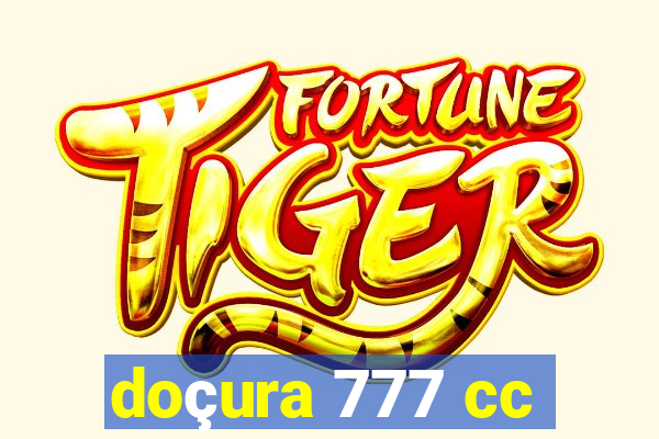 doçura 777 cc